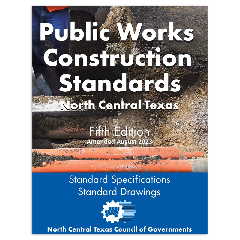 Public Works Construction Standards North Central Texas, AMENDED Fifth Ed (2023)–Digital